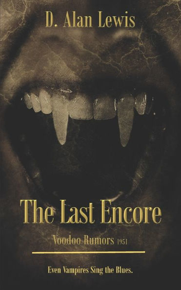 The Last Encore: Voodoo Rumors 1951
