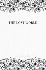 Title: The Lost World, Author: Arthur Conan Doyle