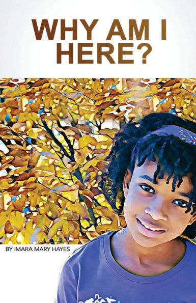Why Am I Here?