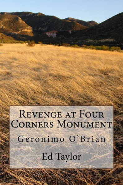 Revenge at Four Corners Monument