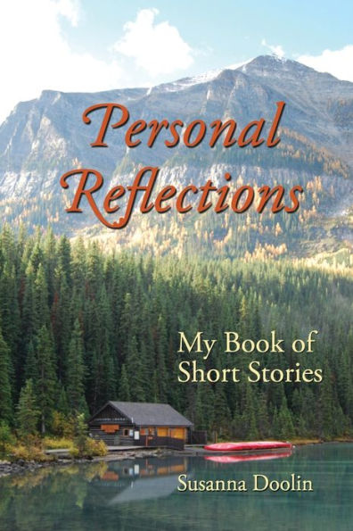 Personal Reflections: My Book of Short Stories