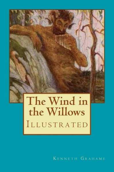 the Wind Willows: Illustrated