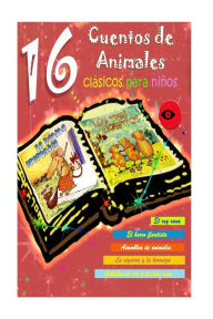 Title: 16 Cuentos de Animales Clásicos para Niños, Author: Charles Perrault