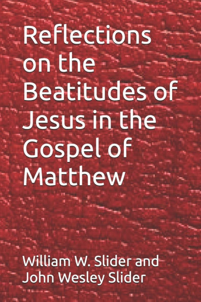 Reflections on the Beatitudes of Jesus in the Gospel of Matthew