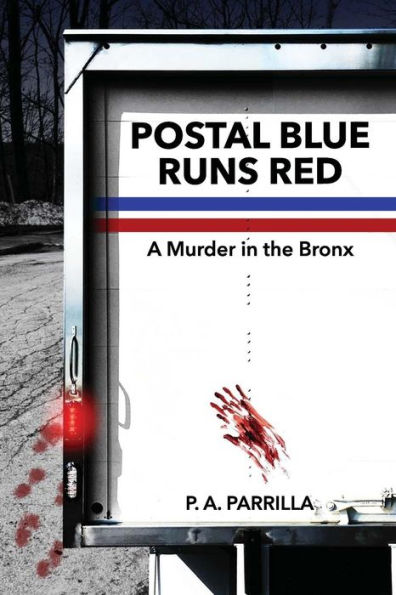 Postal Blue Runs Red: A Murder in the Bronx