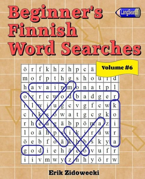 Beginner's Finnish Word Searches - Volume 6