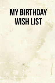Title: My Birthday Wish List, Author: Lynn Lang