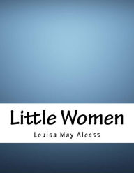 Title: Little Women, Author: Louisa May Alcott