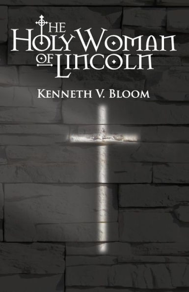 The Holy Woman of Lincoln