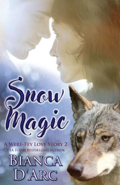 Snow Magic: Tales of the Were