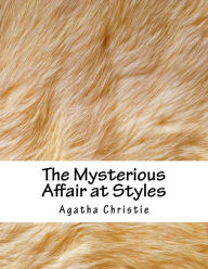 Title: The Mysterious Affair at Styles, Author: Agatha Christie