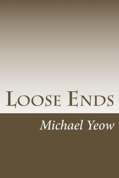 Loose ends
