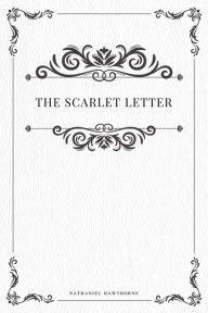 Title: The Scarlet Letter, Author: Nathaniel Hawthorne