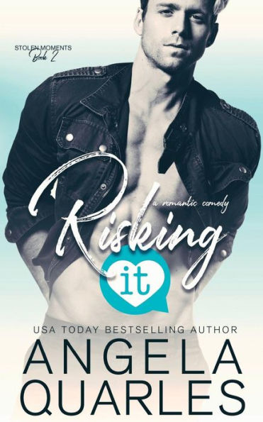 Risking It: A Romantic Comedy