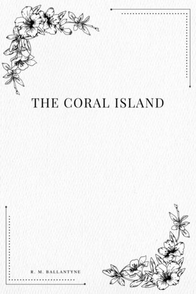 The Coral Island