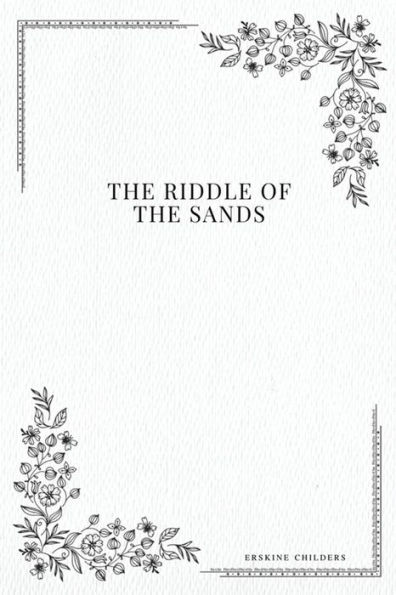 The Riddle of the Sands