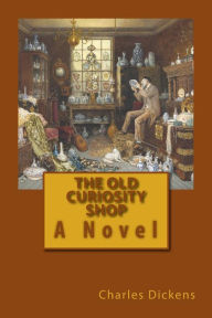 Title: The Old Curiosity Shop, Author: Charles Dickens