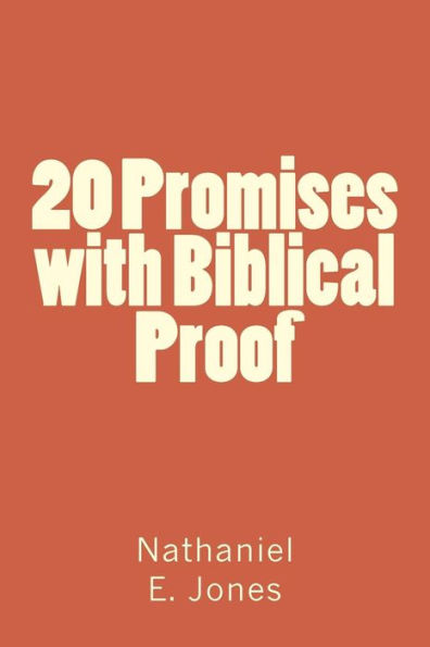 20 promises with Biblical Proof
