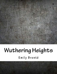 Title: Wuthering Heights, Author: Emily Brontë