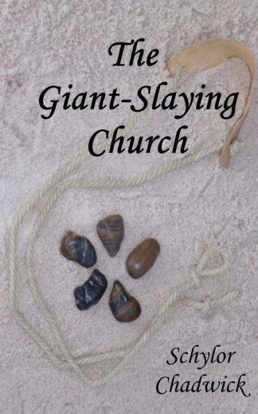 The Giant-Slaying Church