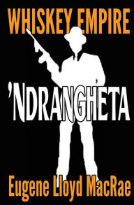 Title: 'ndrangheta, Author: Eugene Lloyd MacRae