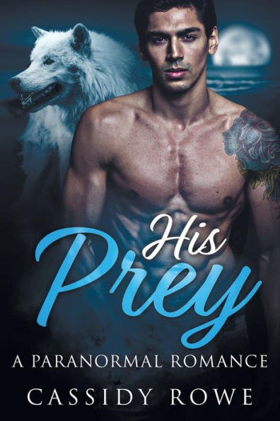 His Prey: A Paranormal Romance
