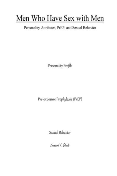 Men Who Have Sex with Men: Personality attributes, PrEP, and Sexual Behavior