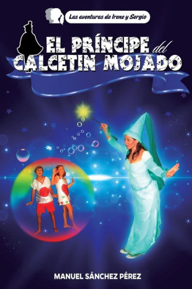 El principe del calcetin mojado