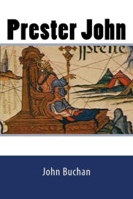 Title: Prester John, Author: John Buchan