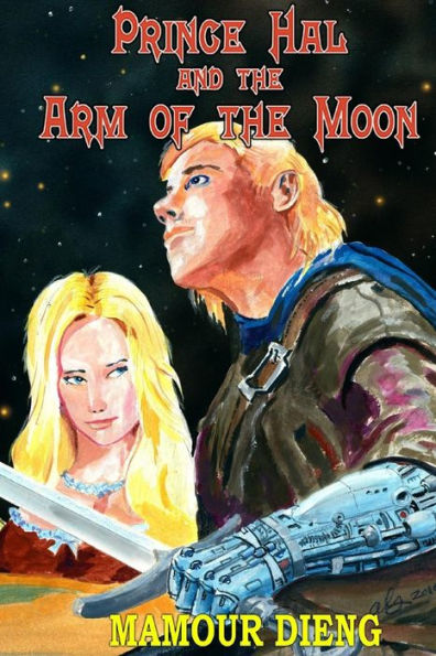 Prince Hal and the Arm of the Moon