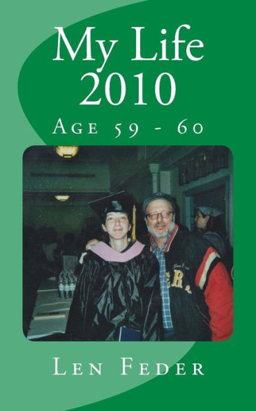 My Life 2010: Age 59 - 60
