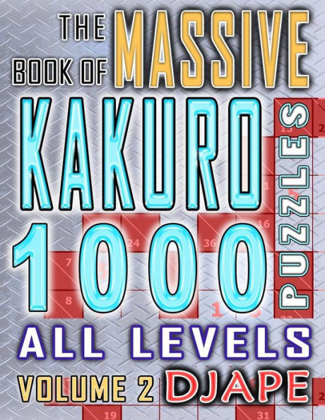 The Massive Book of Kakuro: 1000 Puzzles