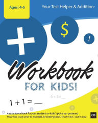 Title: Your Test Helper, Addition Workbook for Kids, Author: Kara H Campbell