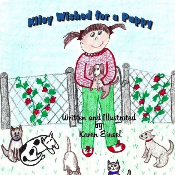 Kiley Wished For A Puppy
