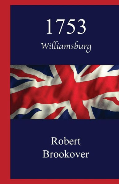 1753: Williamsburg