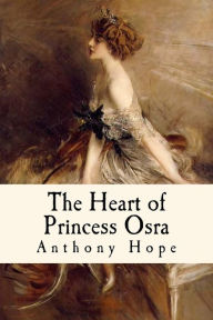 The Heart of Princess Osra: Illustrated