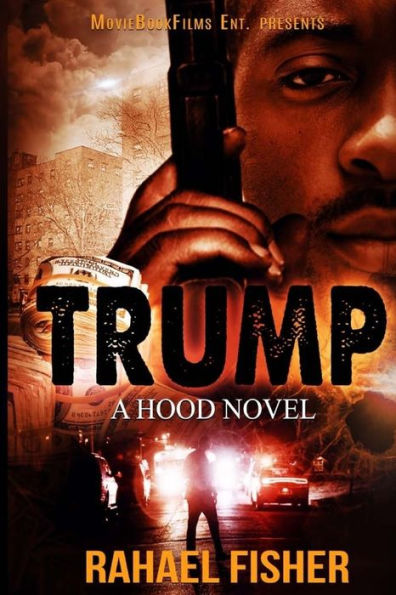 Trump: A Hood Novel