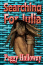 Searching for Julia: Formerly titled Portrait on Wicker