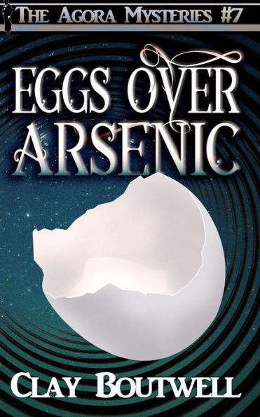 Eggs over Arsenic: A 19th Century Historical Murder Mystery