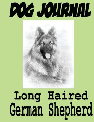 Dog Journal Long Haired German Shepherd By Puppy Time Paperback