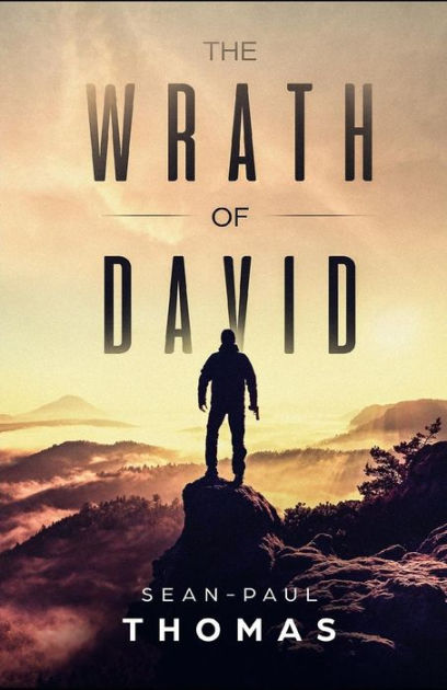 The Wrath of David by Sean-Paul Thomas, Paperback | Barnes & Noble®