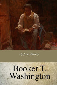 Title: Up from Slavery, Author: Booker T. Washington