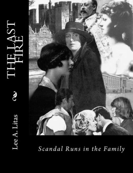The Last Fire: Scandal Runs in the Family