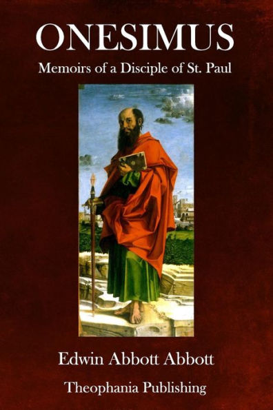 Onesimus: Memoirs of a Disciple St. Paul