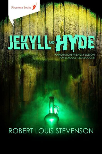 Jekyll and Hyde: Annotation-Friendly Edition for Schools (KS3/KS4/GCSE)