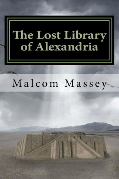 The Lost Library of Alexandria: The Martin Culver Series