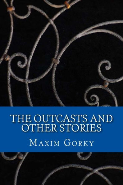 The Outcasts: And Other Stories