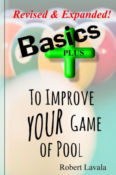 Basics - Plus - To Help Your Game of Pool