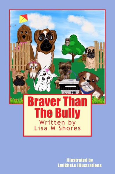 Braver Than The Bully