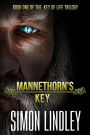 Mannethorn's Key: Book One of the Key of Life Trilogy